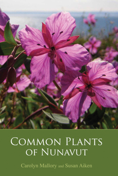 Paperback Common Plants of Nunavut Book