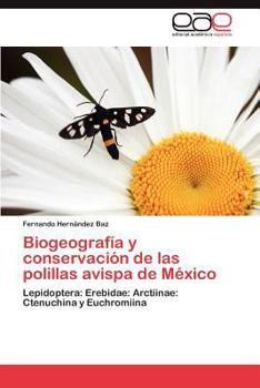 Paperback Biogeografia y Conservacion de Las Polillas Avispa de Mexico [Spanish] Book