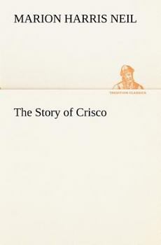 Paperback The Story of Crisco Book