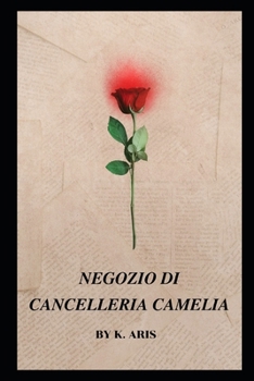 Paperback Negozio di cancelleria Camelia: La cartoleria [Italian] Book