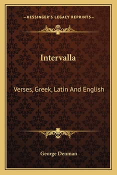 Paperback Intervalla: Verses, Greek, Latin And English Book