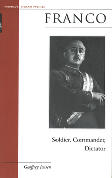 Paperback Franco: Soldier, Commander, Dictator Book