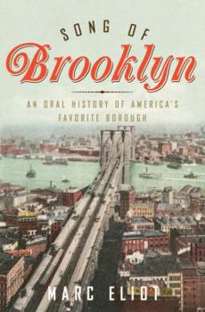 Hardcover Song of Brooklyn: An Oral History of America's Favorite Borough Book