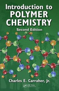 Hardcover Introduction to Polymer Chemistry, Second Edition Book