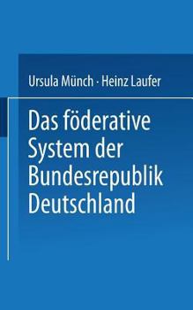 Paperback Das Föderative System Der Bundesrepublik Deutschland [German] Book