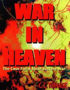 Paperback War in Heaven: The Case for a Solar System War Book