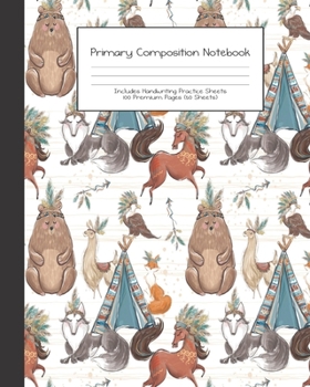 Paperback Primary Composition Notebook: Tribal Boho Animals -Grades K-2 - Handwriting Practice Paper-Primary Ruled With Dotted Midline - 100 Pgs 50 Sheets - P Book