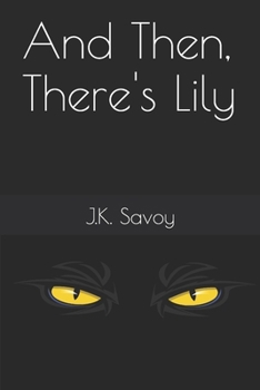 Paperback And Then, There's Lily Book