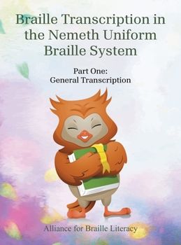 Hardcover Braille Transcription with the Nemeth Uniform Braille System: Part One: General Transcription Book
