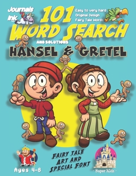 Paperback 101 Word Search for Kids: SUPER KIDZ Book. Children - Ages 4-8 (US Edition). Fairy Tale Hansel and Gretel, Blue with custom art interior. 101 Pu Book