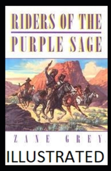 Paperback Riders of the Purple Sage Illustrated Book