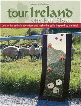 Paperback Tour Ireland with Pat Sloan (Leisure Arts #4291) Book