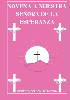 Paperback Novena a Nuestra Señora de la Esperanza [Spanish] Book
