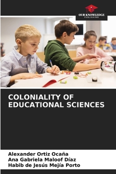 Paperback Coloniality of Educational Sciences Book