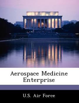 Paperback Aerospace Medicine Enterprise Book