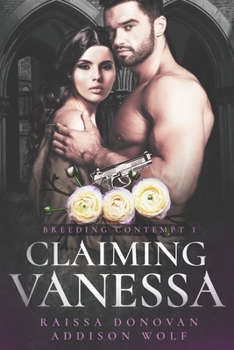 Paperback Claiming Vanessa: Breeding Contempt #1 Book