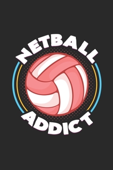 Paperback Netball addict: 6x9 Netball - dotgrid - dot grid paper - notebook - notes Book