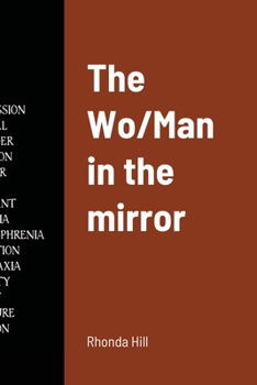 Paperback The Wo/Man in the mirror Book