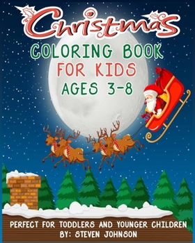 Paperback Christmas Coloring Book For Kids: Ages 3-8 Book