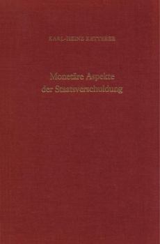 Hardcover Monetäre Aspekte Der Staatsverschuldung. [German] Book