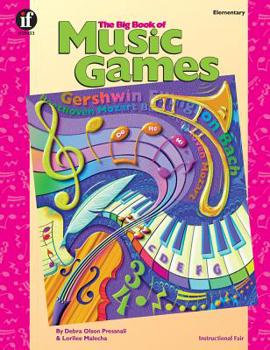 Paperback The Big Book of Music Games, Grades K - 5 Book