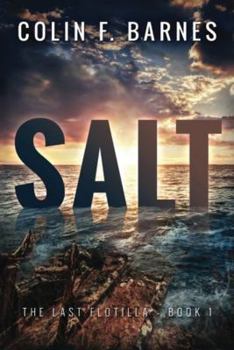 Salt - Book #1 of the Lost Flotilla