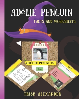 Paperback Ad?lie Penguin Facts And Worksheets: Children's Activity Book
