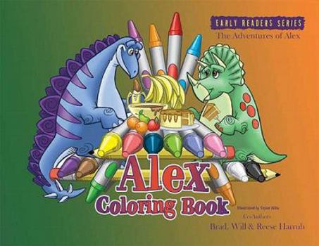 Paperback Alex Coloring Book: The Adventures of Alex Book