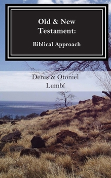 Paperback Old & New Testament: Biblical Approach Book