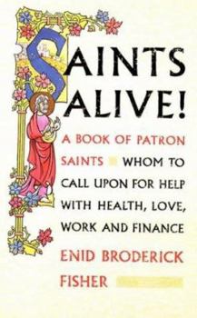 Paperback Saints Alive!: A Book of Patron Saints Book