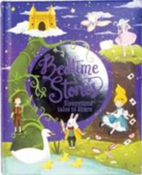 Hardcover Bedtime Stories: Sleepytime Tales to Share Book