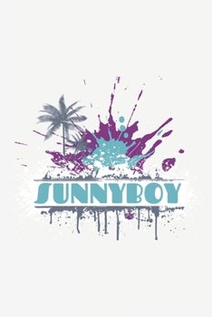 Sunnyboy: Sunnyboy: Notebook / Journal gift (6 x 9 inch - 110 pages - half blank / half ruled)