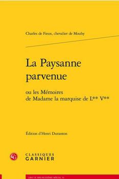 Paperback La Paysanne Parvenue: Ou Les Memoires de Madame La Marquise de L** V** [French] Book