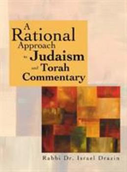 Hardcover A Rational Approach to Judaism and Torah Commentary Book