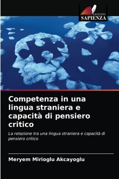 Paperback Competenza in una lingua straniera e capacità di pensiero critico [Italian] Book