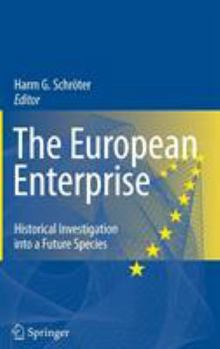 Hardcover The European Enterprise: Historical Investigation Into a Future Species Book