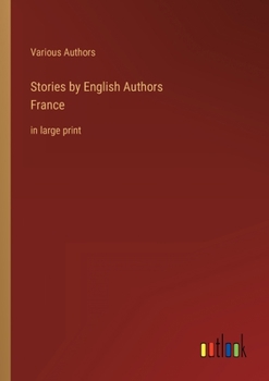 Paperback Stories by English AuthorsFrance: in large print Book