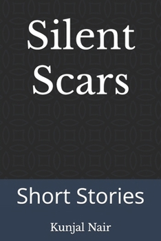 Paperback Silent Scars: Short Stories Book