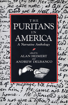 Paperback The Puritans in America: A Narrative Anthology Book