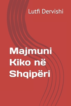 Paperback Majmuni Kiko në Shqipëri [Italian] Book