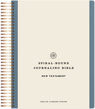 Hardcover ESV Spiral-Bound Journaling Bible, New Testament (Hardcover) Book