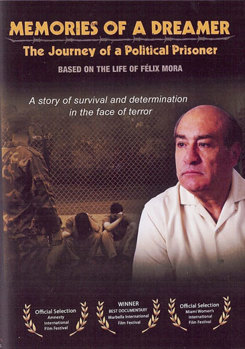Memories of a Dreamer: The Journey of a Political Prisoner