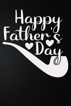 Happy Father's Day: 100 Pages 6'' x 9'' Lined Writing Paper | Best Gift For Father