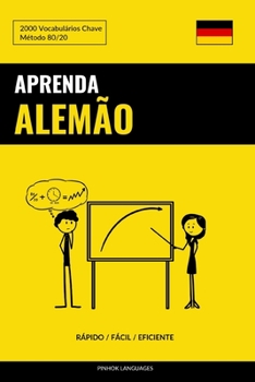 Paperback Aprenda Alemão - Rápido / Fácil / Eficiente: 2000 Vocabulários Chave [Portuguese] Book