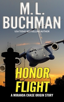 Honor Flight - Book  of the Miranda Chase NTSB