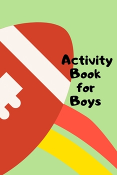 Paperback Activity Book for Boys: Activities Book for Kids Ages 4-8 Draw and Write Journal with Puzzles Games and Writing Prompts - Great Gift for Boys Book