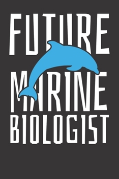 Paperback Notebook: Marine Biology Future Biologist Science Dot Grid 6x9 120 Pages Book