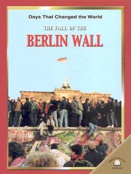 Library Binding The Fall of the Berlin Wall Book