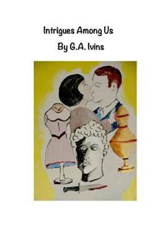 Paperback Intrigues Among Us Book