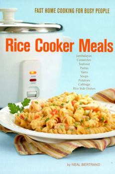 Paperback Rice Cooker Meals: Fast Home Cooking for Busy People Book
